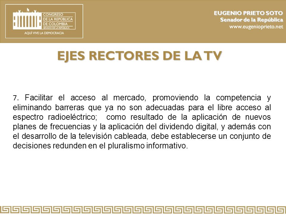 EUGENIO PRIETO SOTO Senador de la República.   EJES RECTORES DE LA TV.