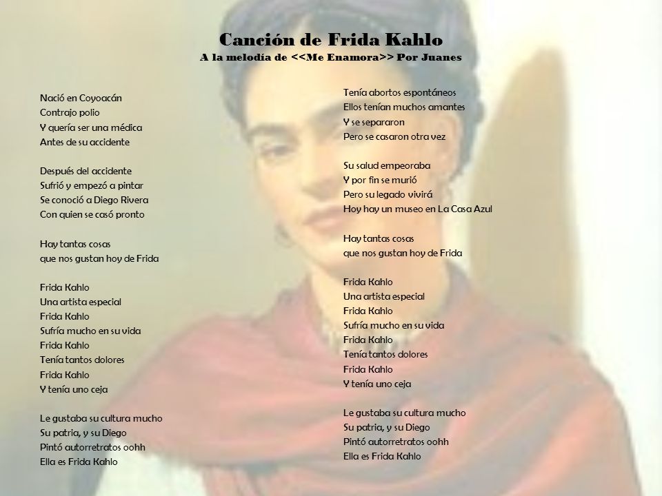 Canción de Frida Kahlo A la melodía de <<Me Enamora>> Por Juanes