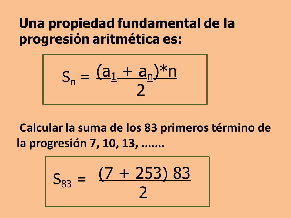 Una propiedad fundamental de la progresión aritmética es: