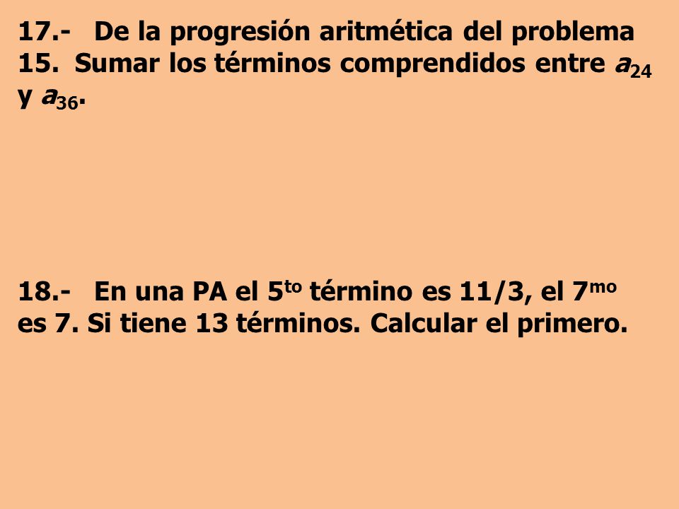 17. - De la progresión aritmética del problema 15
