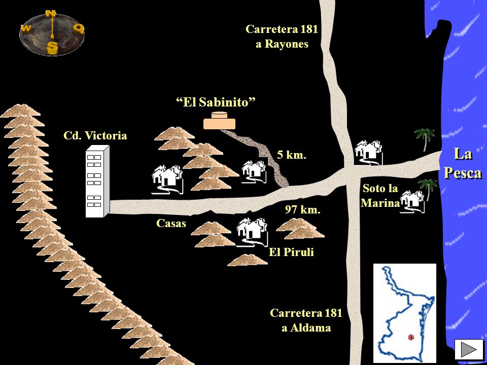 La Pesca El Sabinito Carretera 181 a Rayones Cd. Victoria 5 km.
