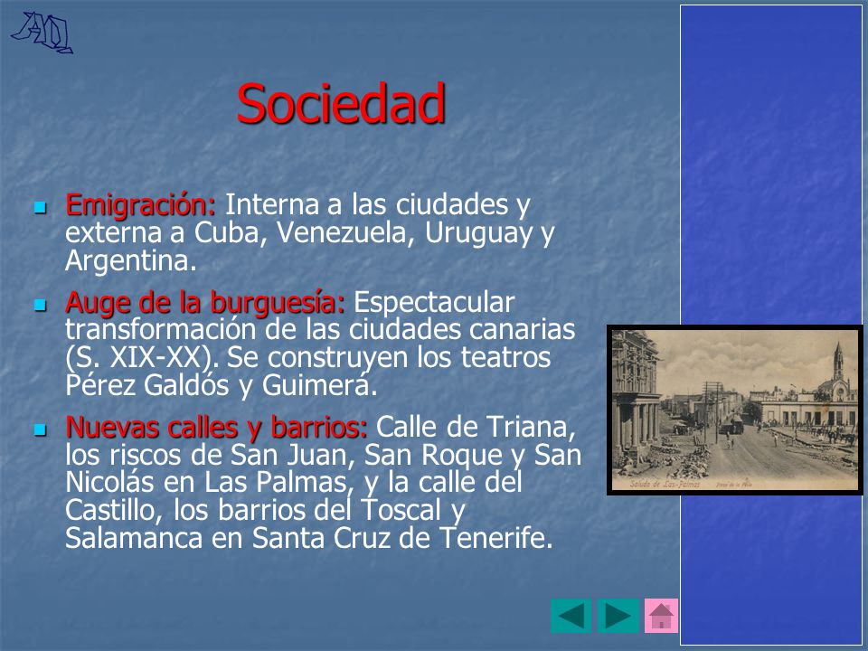 Sociedad Emigración: Interna a las ciudades y externa a Cuba, Venezuela, Uruguay y Argentina.