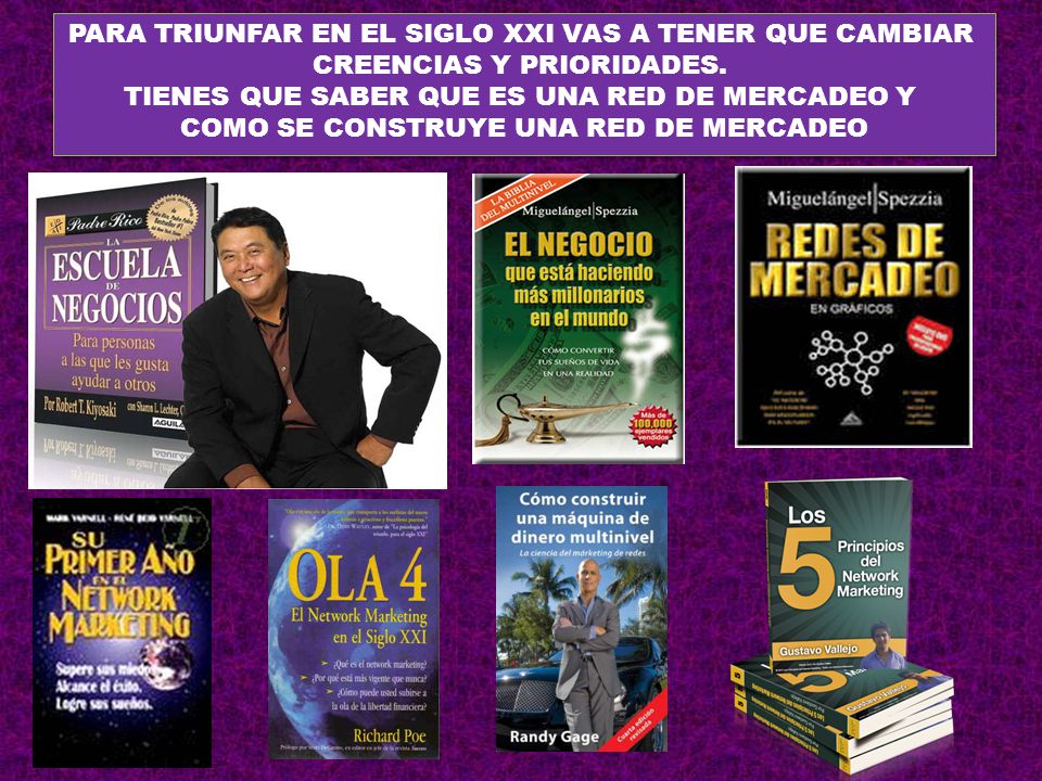 PARA TRIUNFAR EN EL SIGLO XXI VAS A TENER QUE CAMBIAR