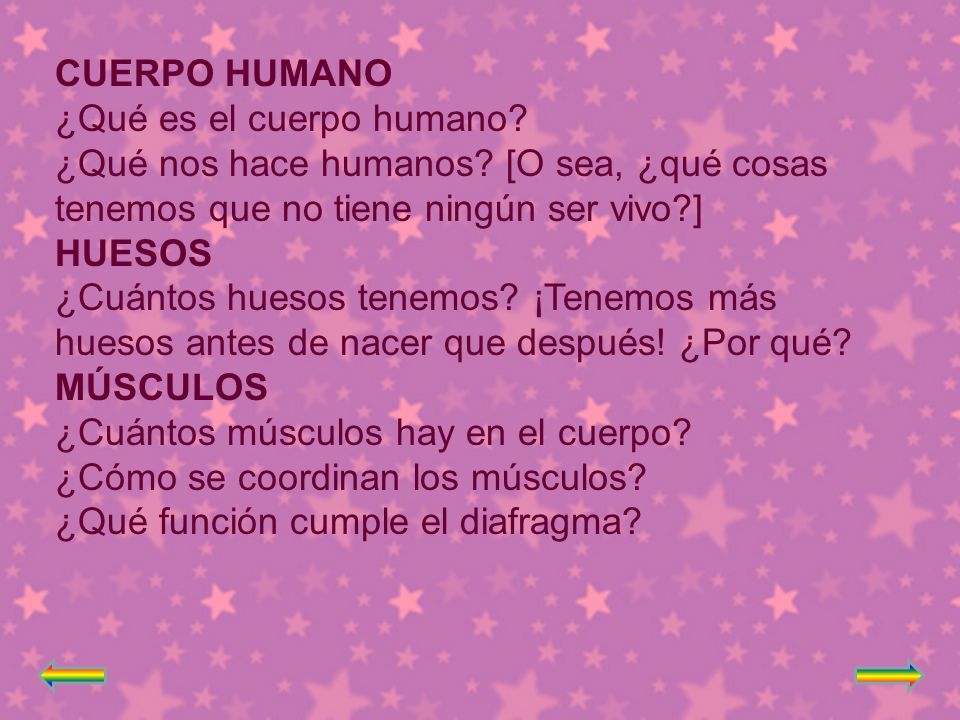 CUERPO HUMANO ¿Qué es el cuerpo humano. ¿Qué nos hace humanos