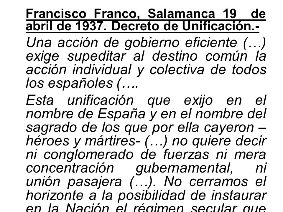 Francisco Franco, Salamanca 19 de abril de Decreto de Unificación.-