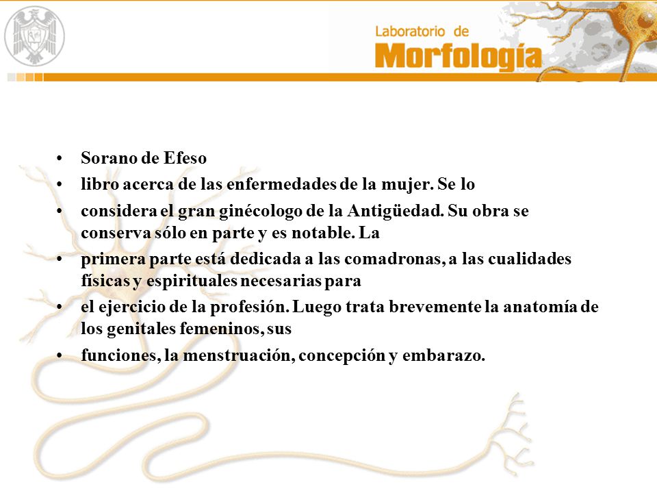 Sorano de Efeso libro acerca de las enfermedades de la mujer. Se lo.