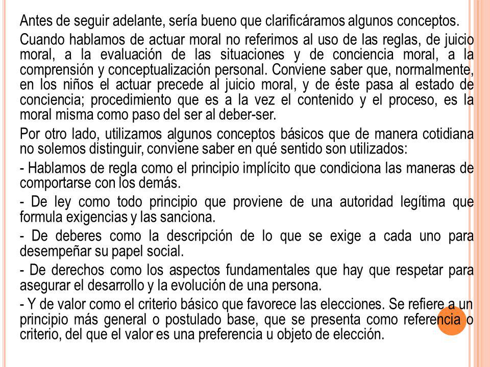 Antes de seguir adelante, sería bueno que clarificáramos algunos conceptos.