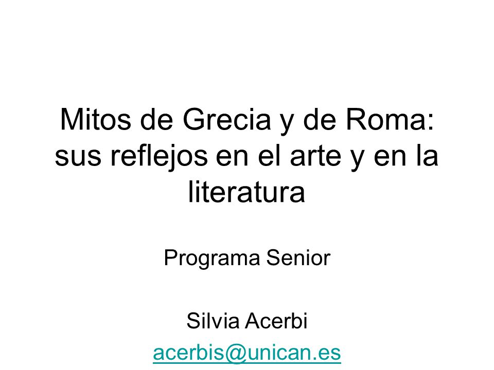 Mitos de Grecia y de Roma: sus reflejos en el arte y en la literatura