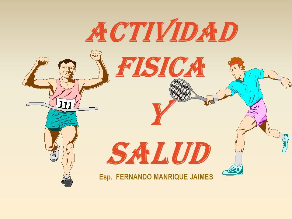 Y SALUD Esp. FERNANDO MANRIQUE JAIMES