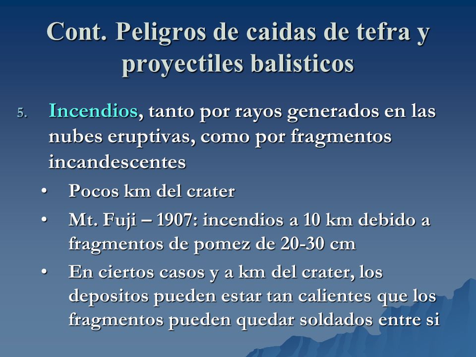 Cont. Peligros de caidas de tefra y proyectiles balisticos