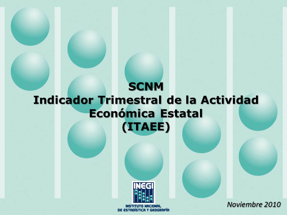 SCNM Indicador Trimestral de la Actividad Económica Estatal (ITAEE)