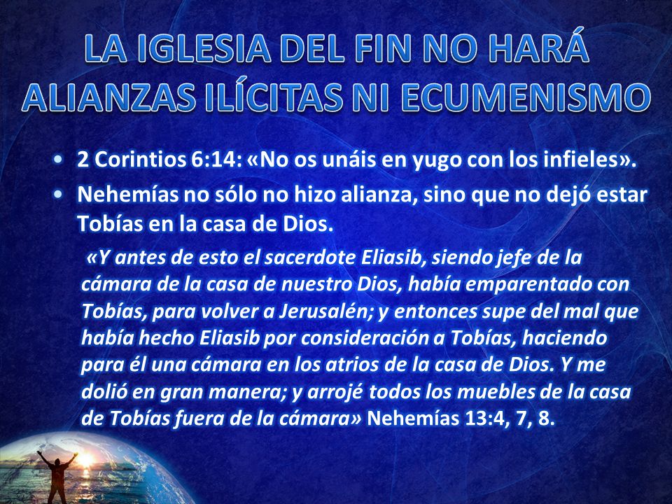 LA IGLESIA DEL FIN NO HARÁ ALIANZAS ILÍCITAS NI ECUMENISMO