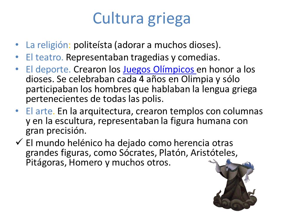 Cultura griega La religión: politeísta (adorar a muchos dioses).