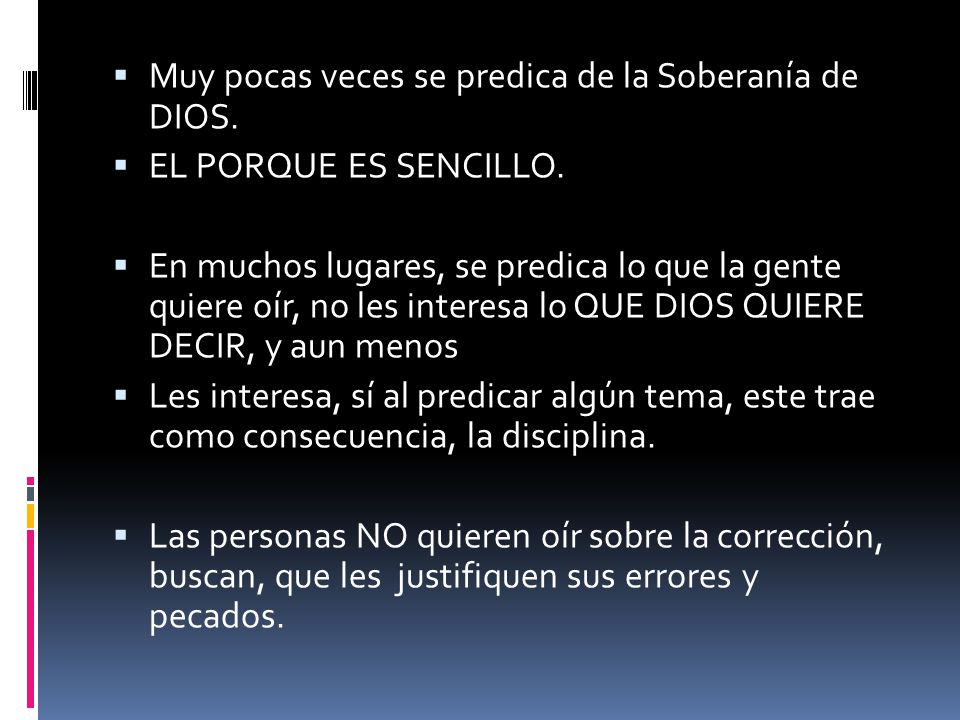 Muy pocas veces se predica de la Soberanía de DIOS.