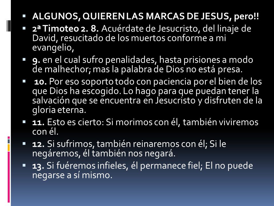 ALGUNOS, QUIEREN LAS MARCAS DE JESUS, pero!!