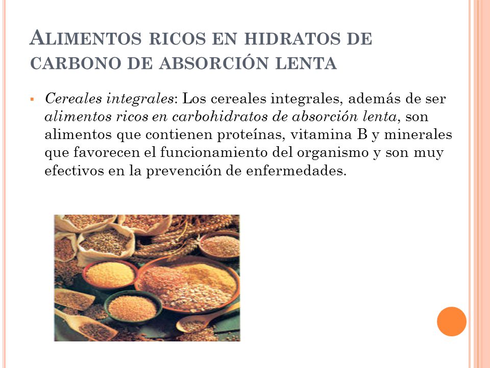 Alimentos ricos en hidratos de carbono de absorción lenta