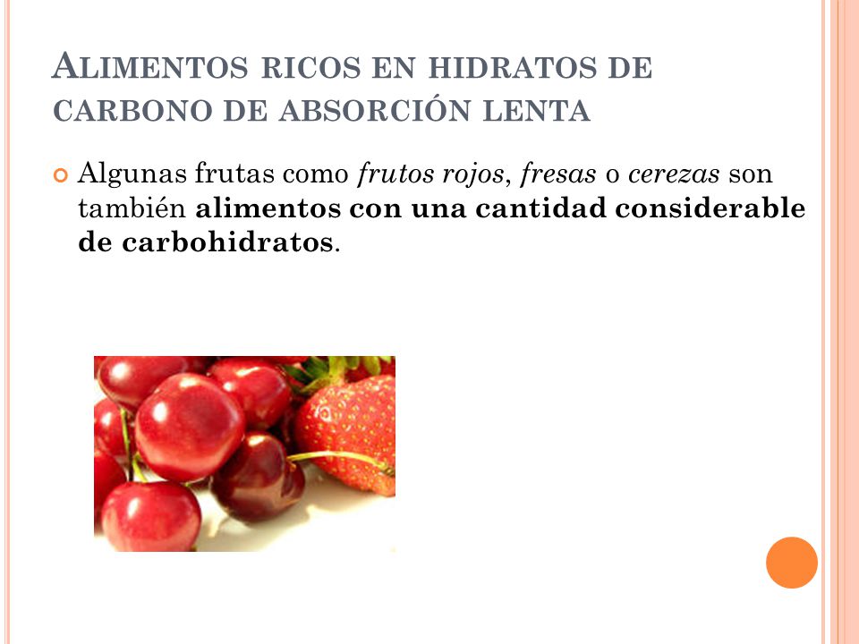 Alimentos ricos en hidratos de carbono de absorción lenta