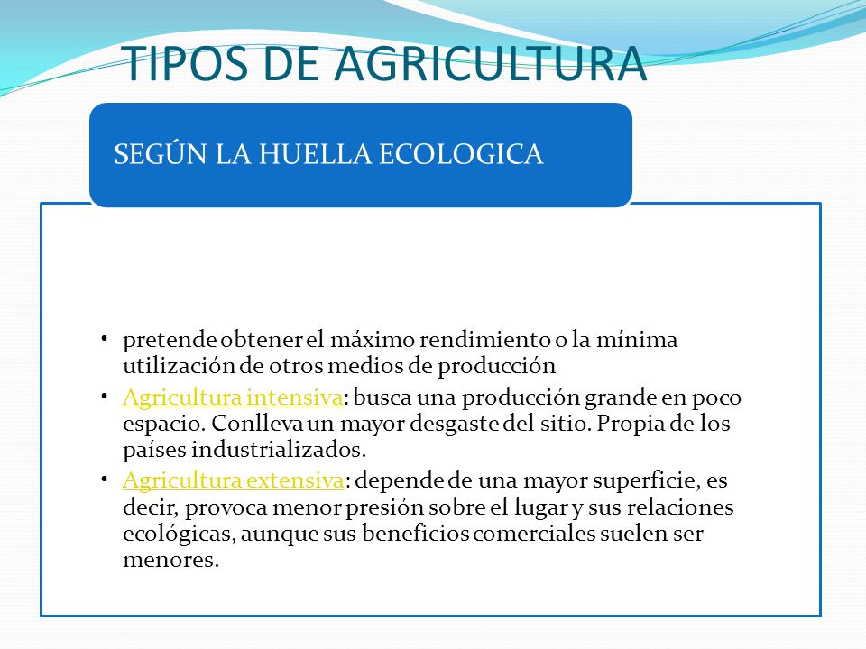 TIPOS DE AGRICULTURA SEGÚN LA HUELLA ECOLOGICA