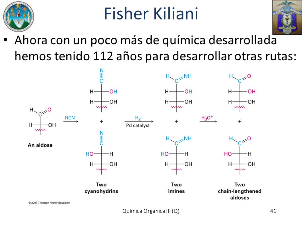 Fisher Kiliani Ahora con un poco más de química desarrollada hemos tenido 112 años para desarrollar otras rutas: