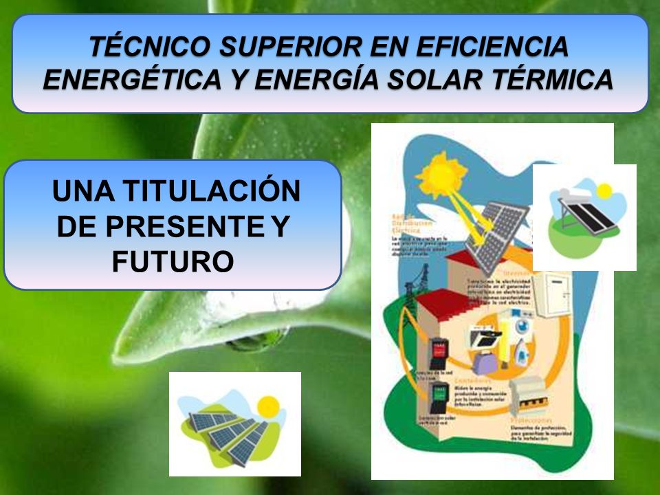 Técnico Superior en Eficiencia Energética y Energía Solar Térmica