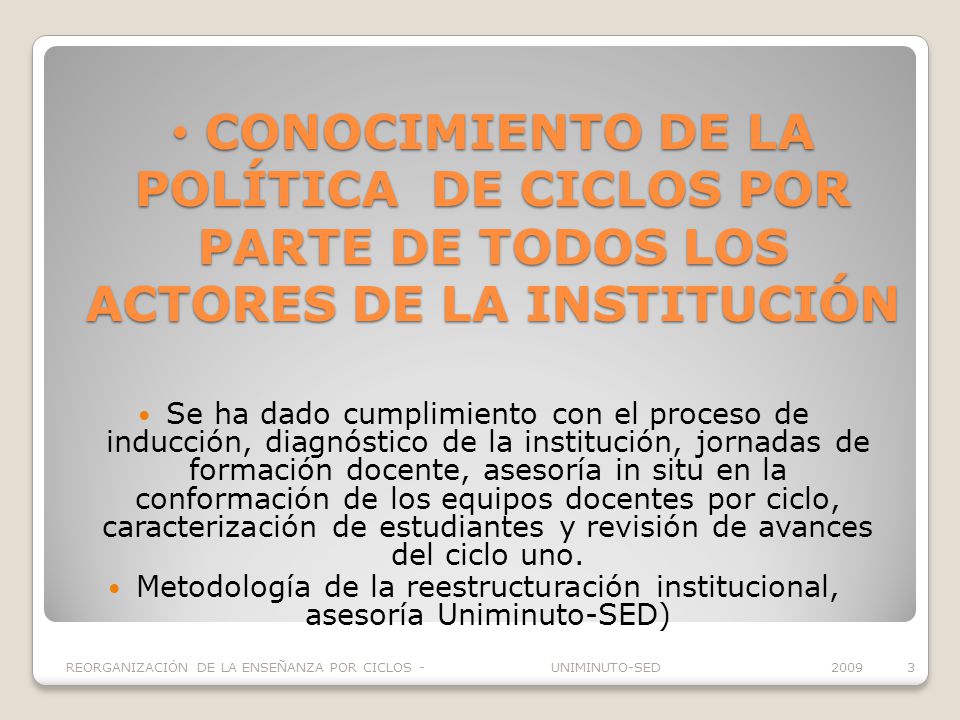 CONOCIMIENTO DE LA POLÍTICA DE CICLOS POR PARTE DE TODOS LOS ACTORES DE LA INSTITUCIÓN
