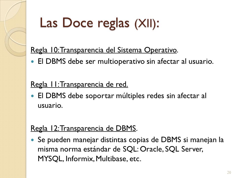 Las Doce reglas (XII): Regla 10: Transparencia del Sistema Operativo.