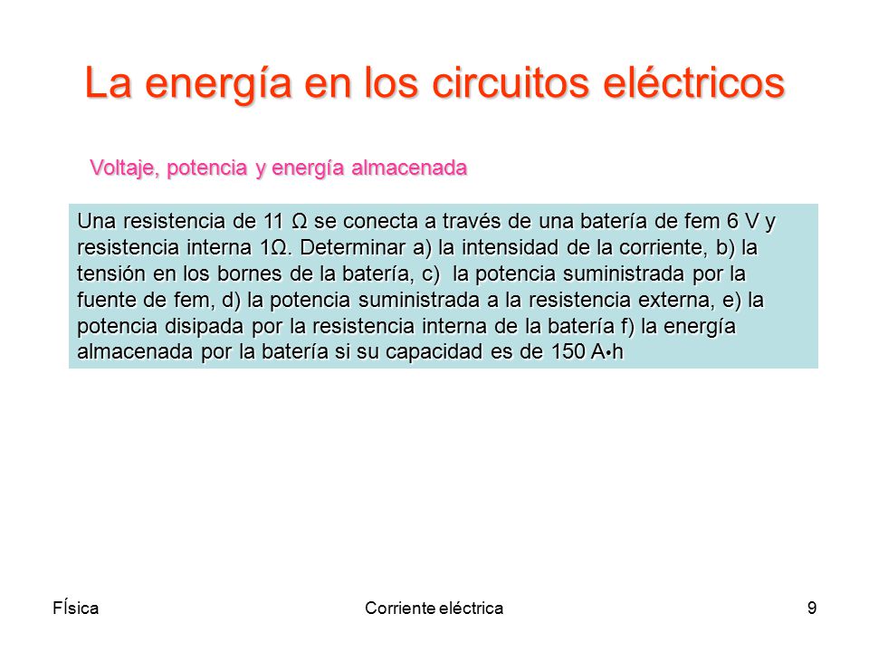 La energía en los circuitos eléctricos
