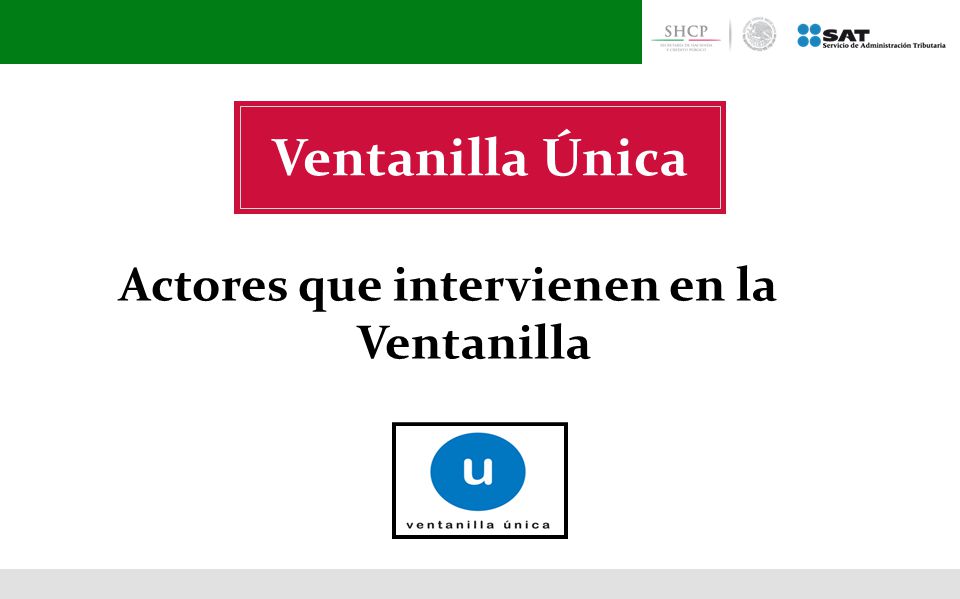 Actores que intervienen en la Ventanilla