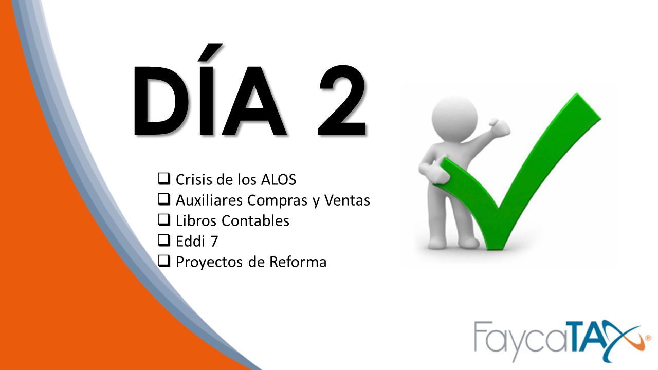 DÍA 2 Crisis de los ALOS Auxiliares Compras y Ventas Libros Contables