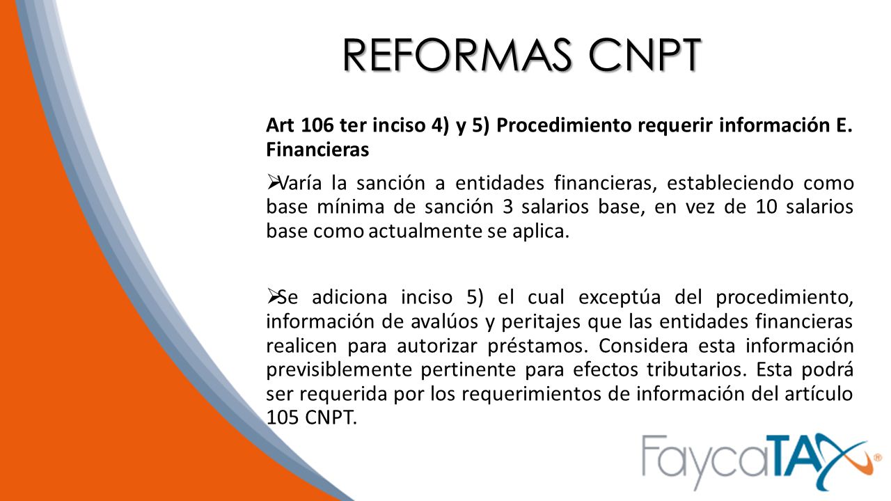 REFORMAS CNPT Art 106 ter inciso 4) y 5) Procedimiento requerir información E. Financieras.