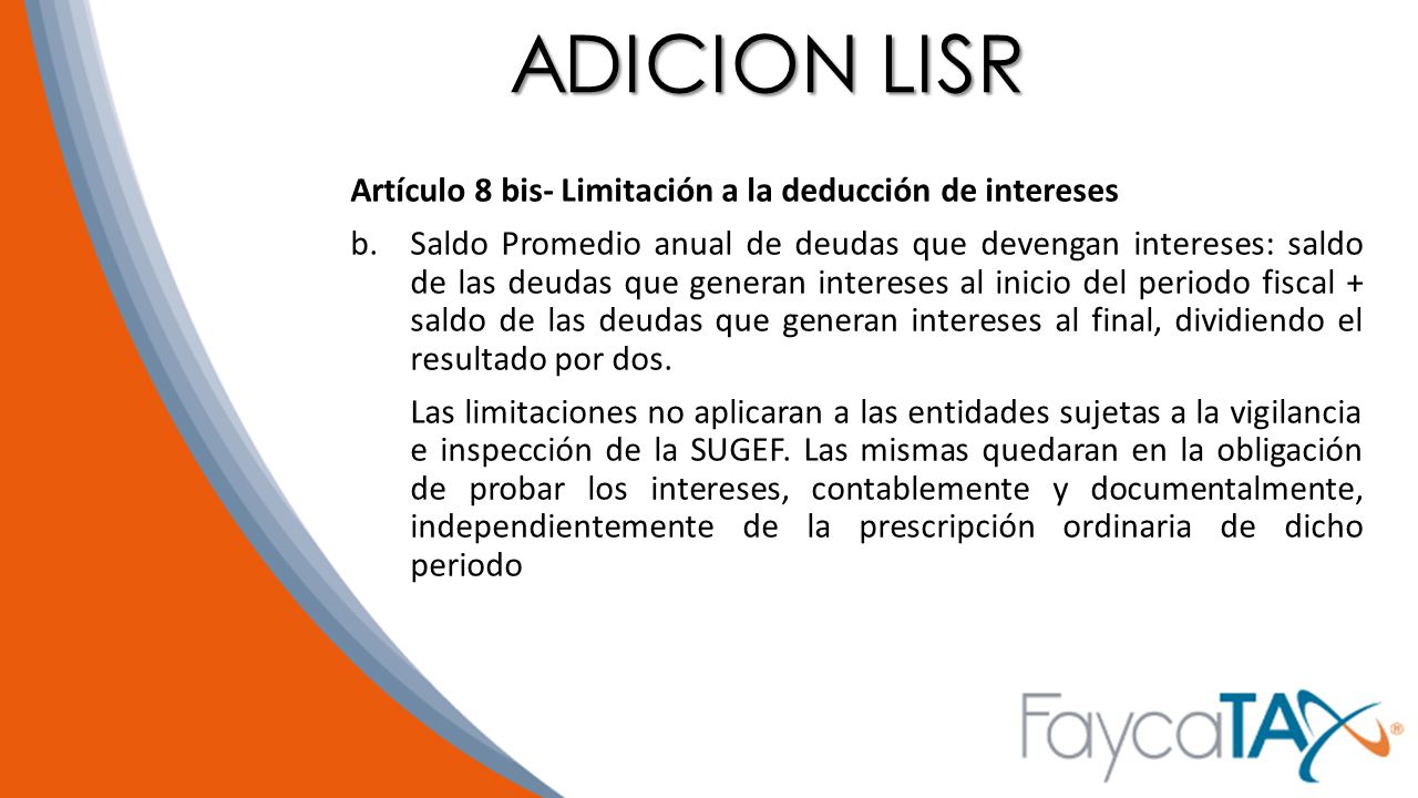 ADICION LISR Artículo 8 bis- Limitación a la deducción de intereses