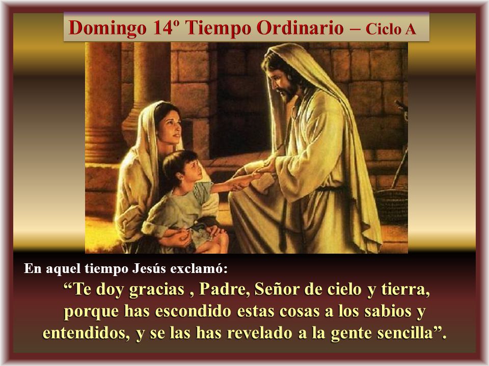 Te doy gracias , Padre, Señor de cielo y tierra,