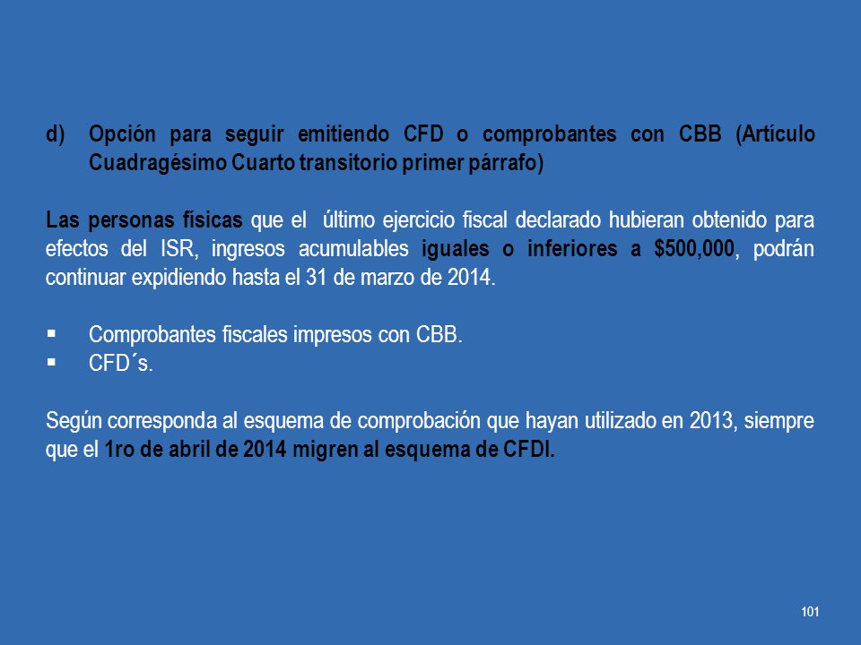 Opción para seguir emitiendo CFD o comprobantes con CBB (Artículo Cuadragésimo Cuarto transitorio primer párrafo)