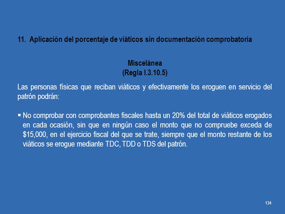 11. Aplicación del porcentaje de viáticos sin documentación comprobatoria