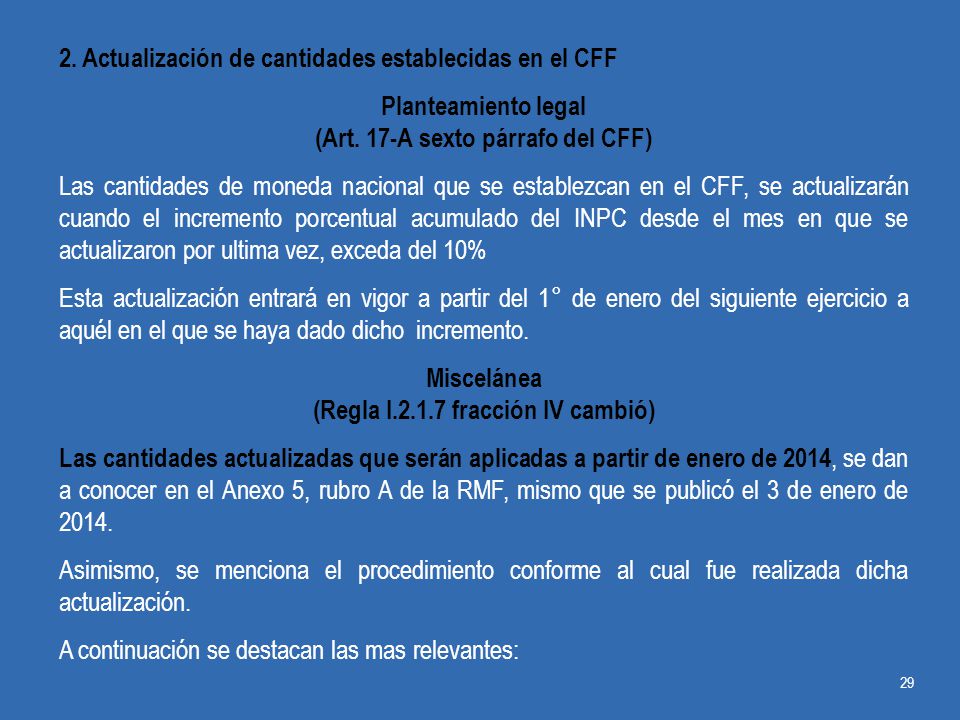 (Art. 17-A sexto párrafo del CFF) (Regla I fracción IV cambió)
