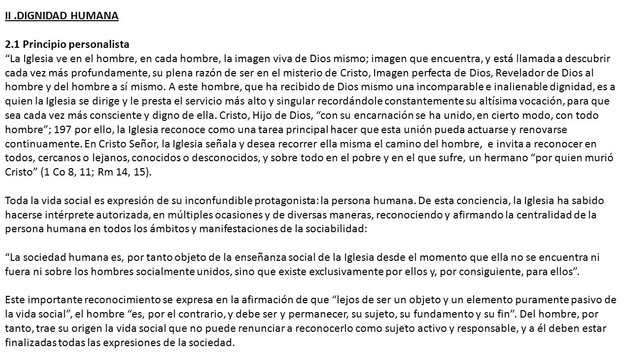 II .DIGNIDAD HUMANA 2.1 Principio personalista.
