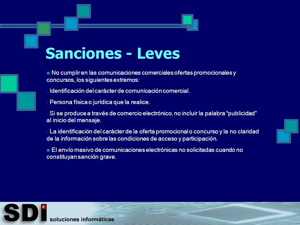 Sanciones - Leves No cumplir en las comunicaciones comerciales ofertas promocionales y concursos, los siguientes extremos: