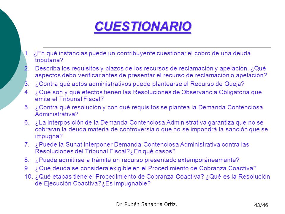 CUESTIONARIO 1. ¿En qué instancias puede un contribuyente cuestionar el cobro de una deuda tributaria