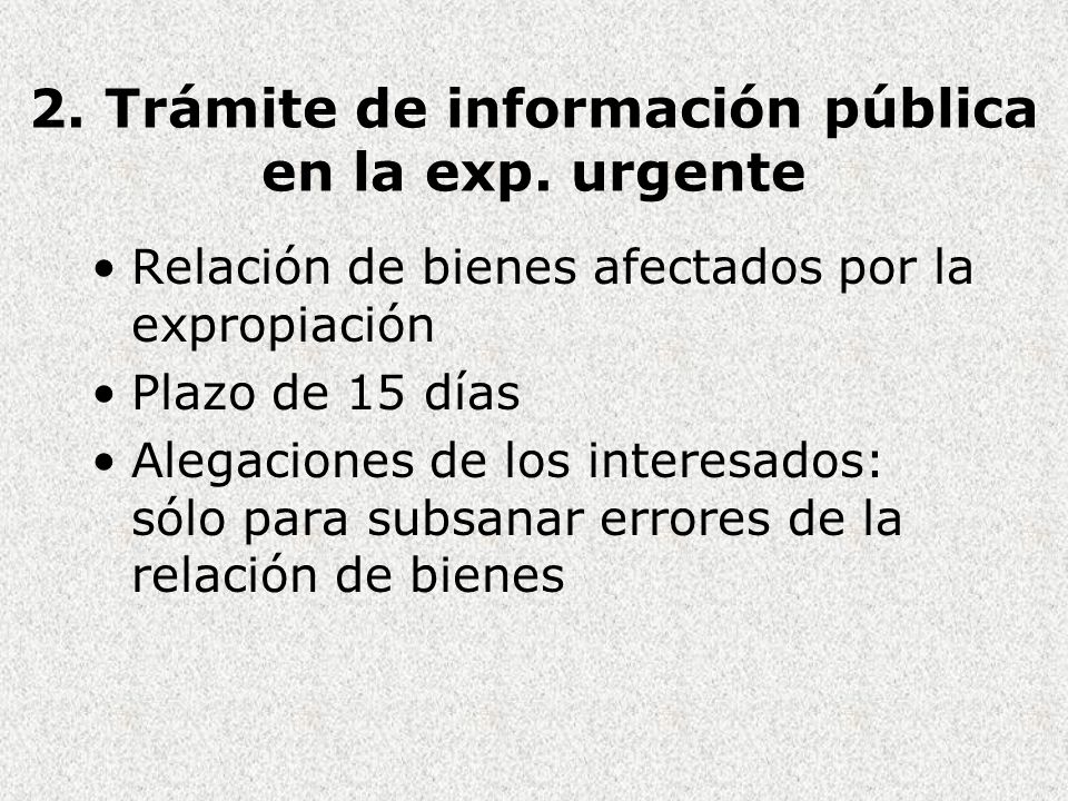 2. Trámite de información pública en la exp. urgente