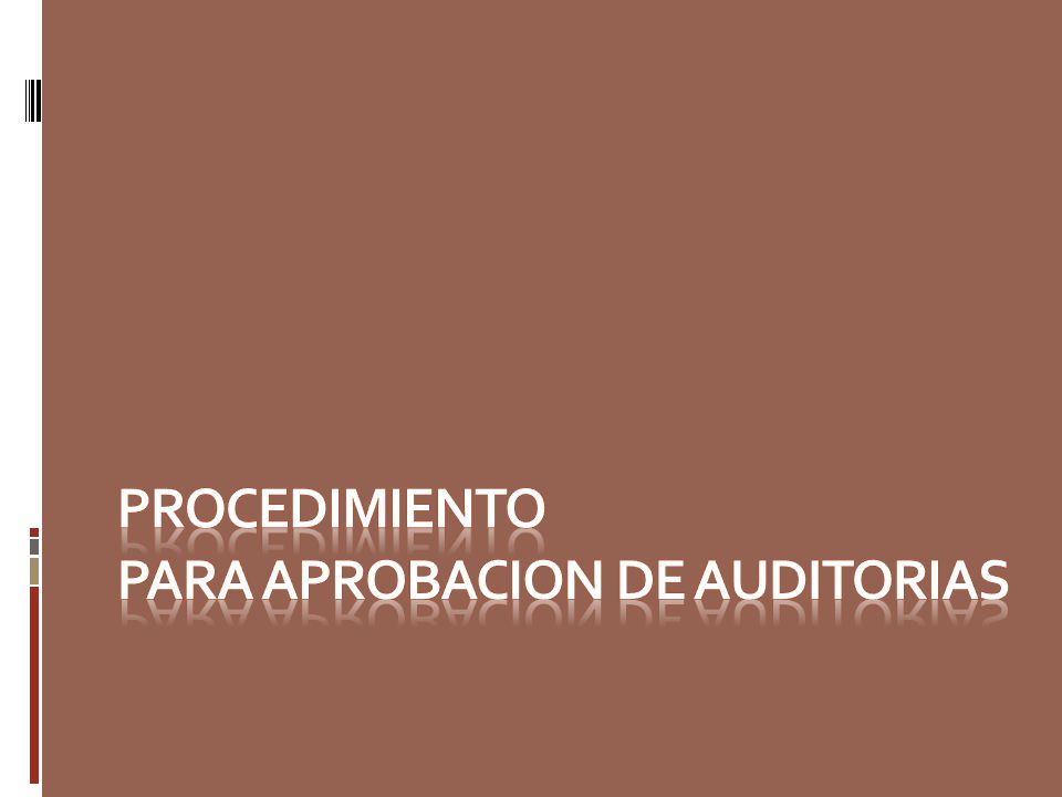 Procedimiento para aprobacion de auditorias