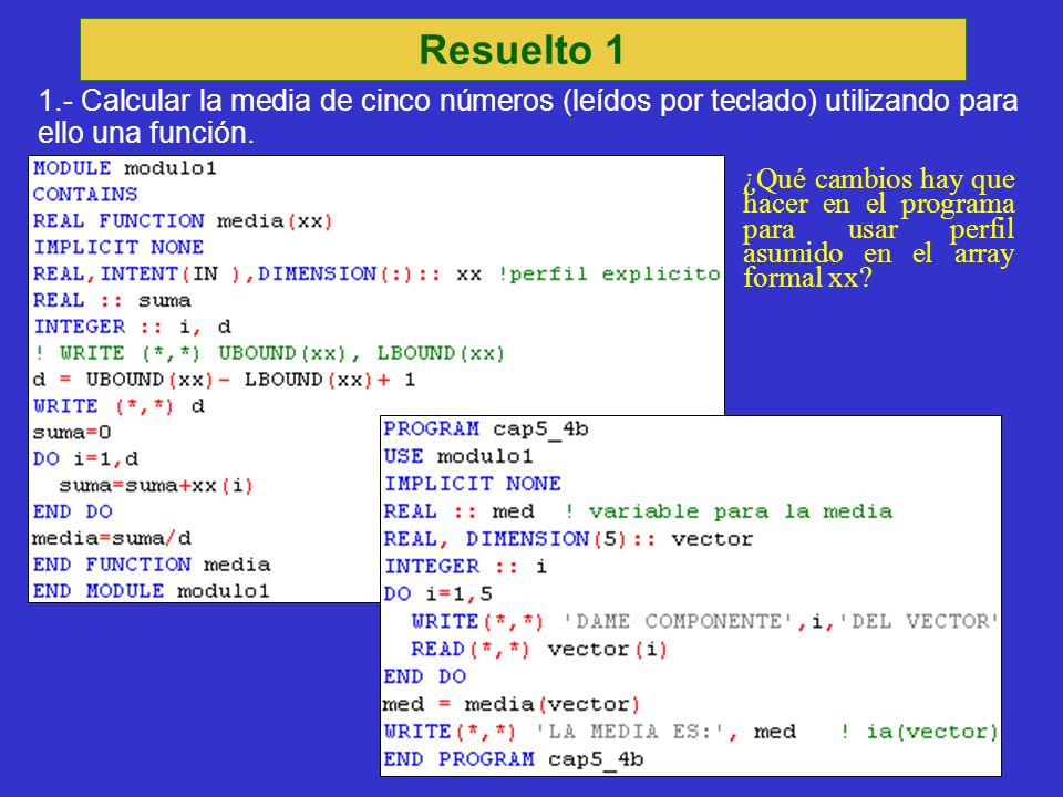 Resuelto Calcular la media de cinco números (leídos por teclado) utilizando para ello una función.