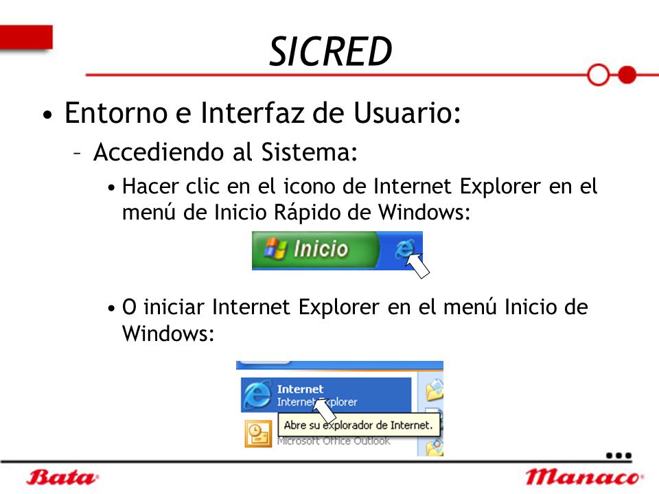SICRED Entorno e Interfaz de Usuario: Accediendo al Sistema: