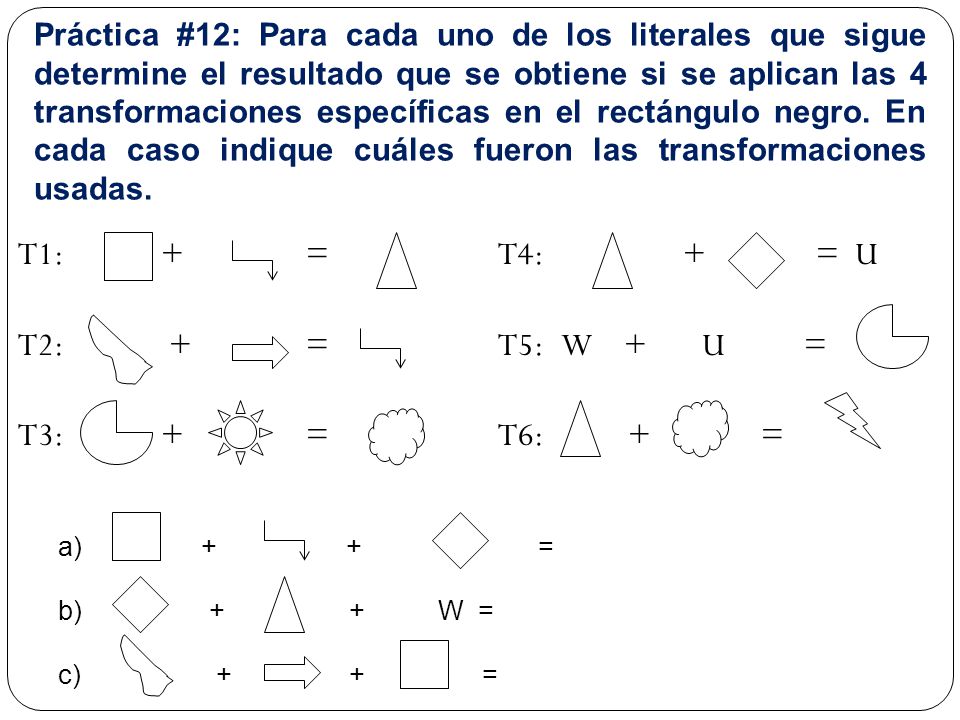 T1: + = T4: + = U T2: + = T5: W + U = T3: + = T6: + =