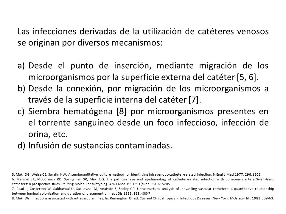 Infusión de sustancias contaminadas.
