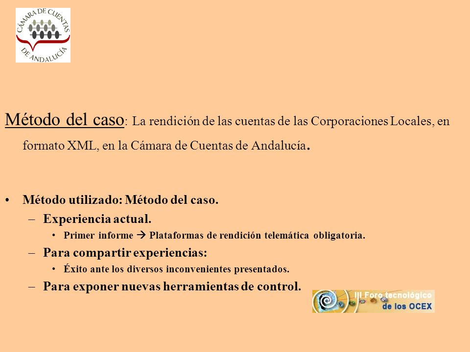 Método del caso: La rendición de las cuentas de las Corporaciones Locales, en formato XML, en la Cámara de Cuentas de Andalucía.