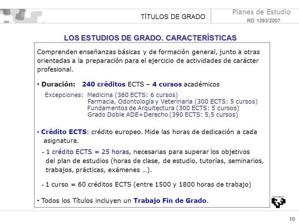 LOS ESTUDIOS DE GRADO. CARACTERÍSTICAS