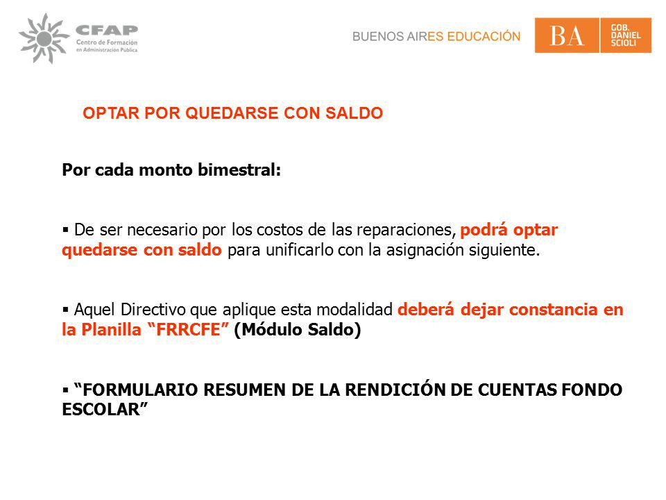 OPTAR POR QUEDARSE CON SALDO