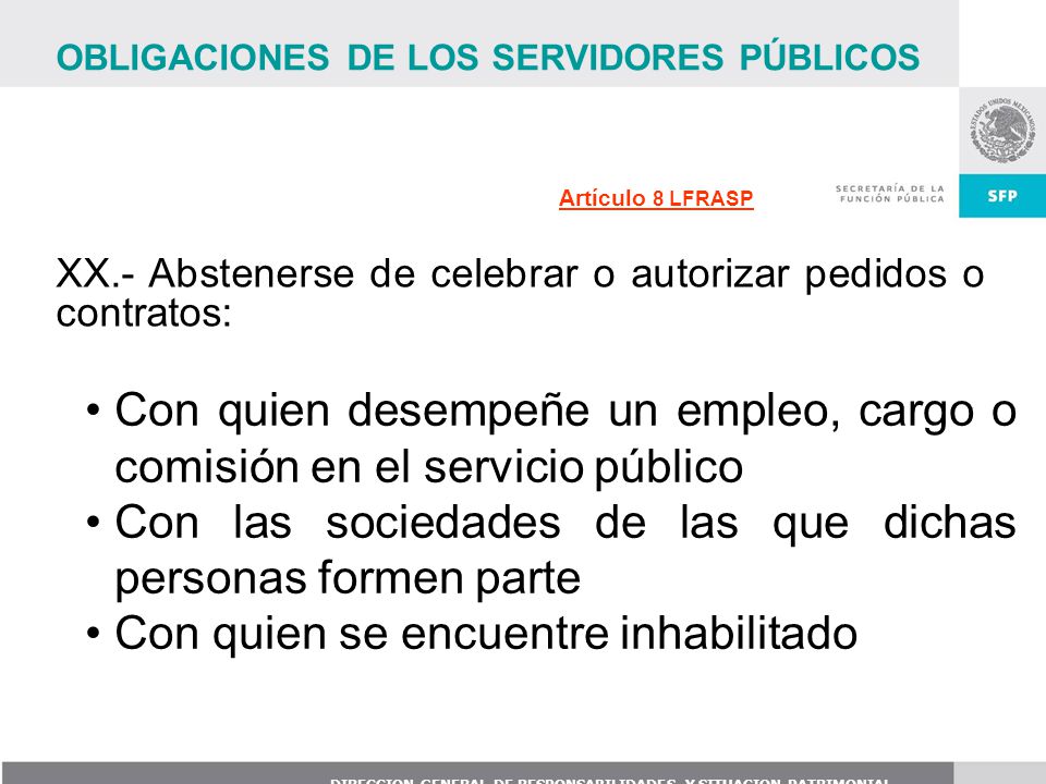 Con quien desempeñe un empleo, cargo o comisión en el servicio público