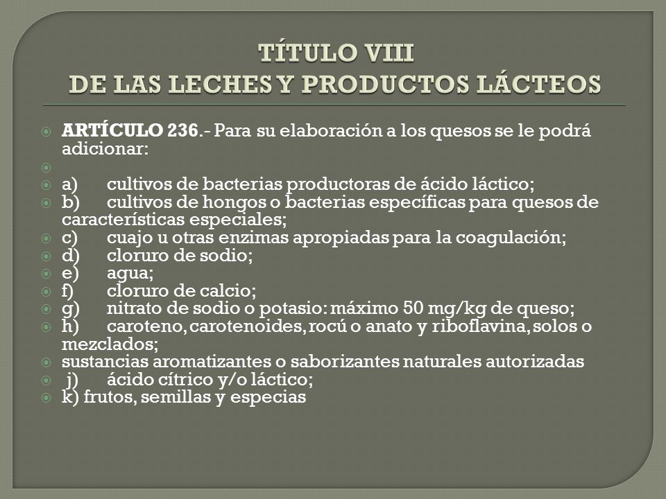 TÍTULO VIII DE LAS LECHES Y PRODUCTOS LÁCTEOS