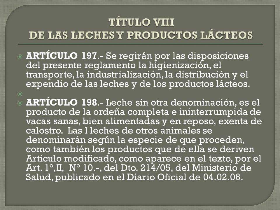 TÍTULO VIII DE LAS LECHES Y PRODUCTOS LÁCTEOS
